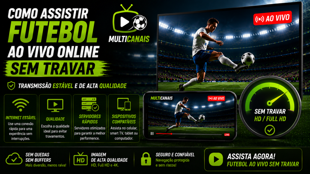 Como Assistir Futebol Ao Vivo Online Sem Travar